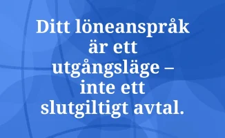 Löneanspråk – så sätter du rätt siffra i ansökan och på intervjun