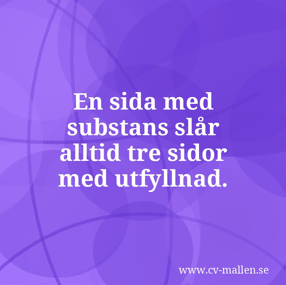 En sida med substans slår alltid tre sidor med utfyllnad.