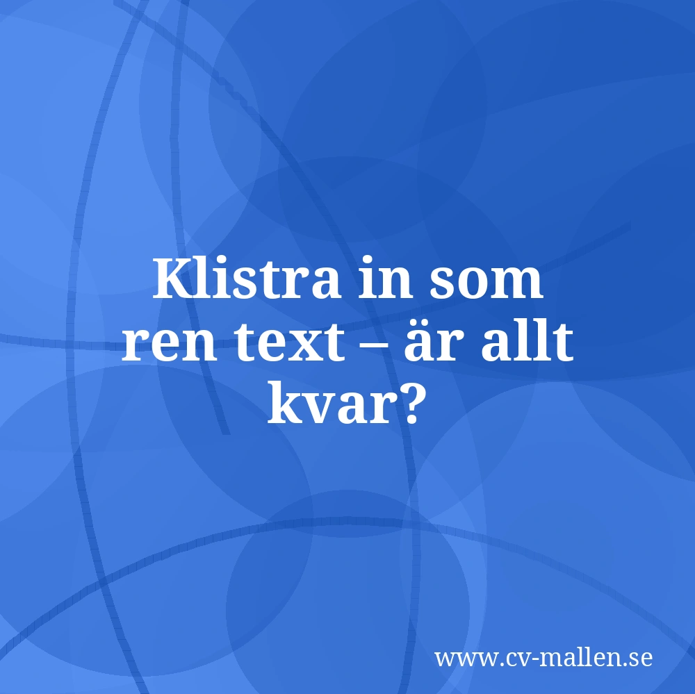 Klistra in som ren text – är allt kvar?