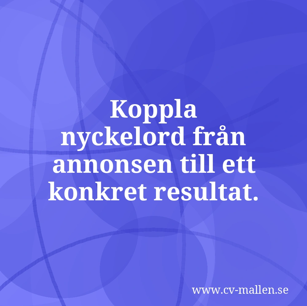 Koppla nyckelord från annonsen till ett konkret resultat.