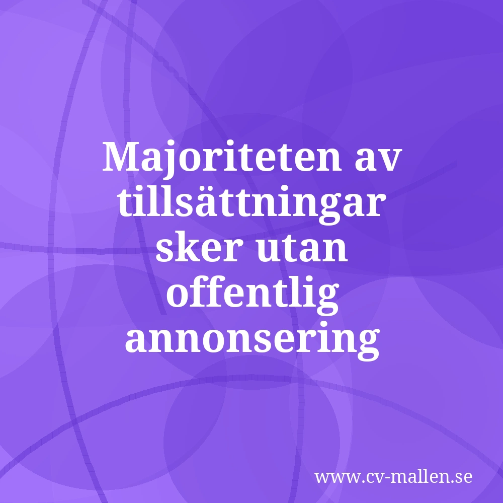 Majoriteten av tillsättningar sker utan offentlig annonsering